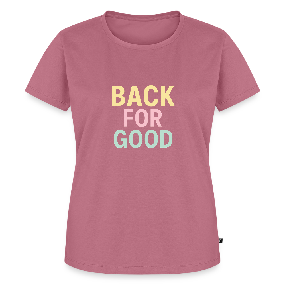 Frauen Premium T-Shirt "back for good" - Mauve
