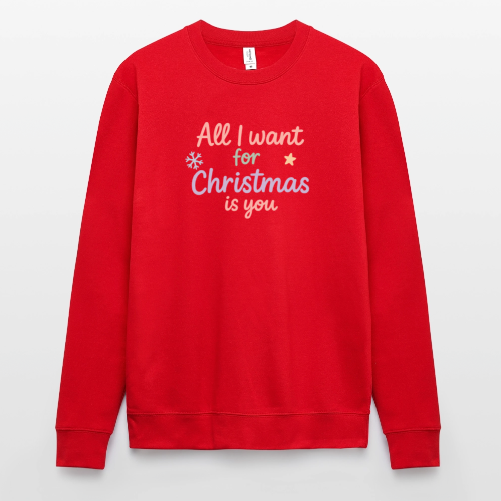 Unisex Pullover "All I want for Christmas" - Rot