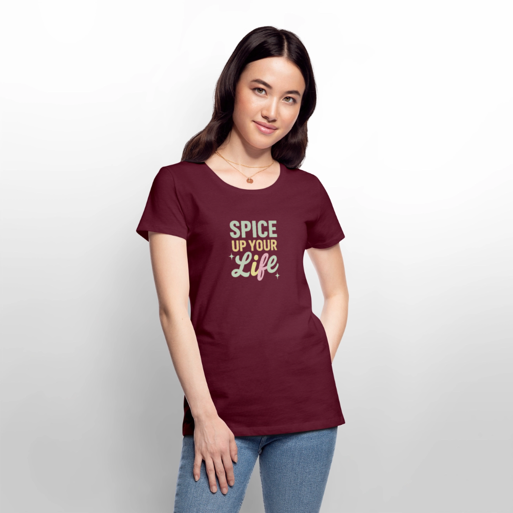 Frauen Premium T-Shirt "spice up your life" - Burgunderrot