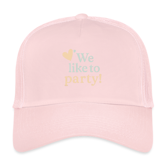 Cap "We like to party!" - Hellrosa