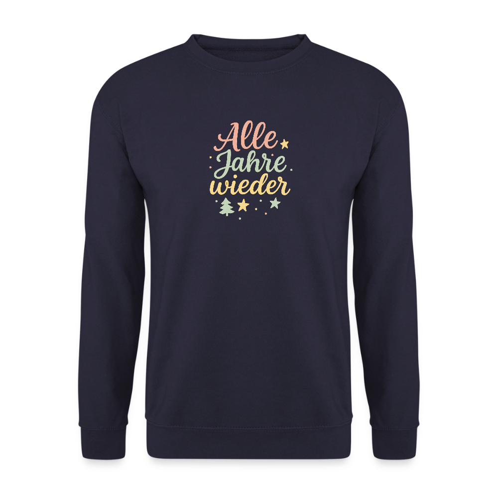 Unisex Pullover "Alle Jahre wieder" - Navy