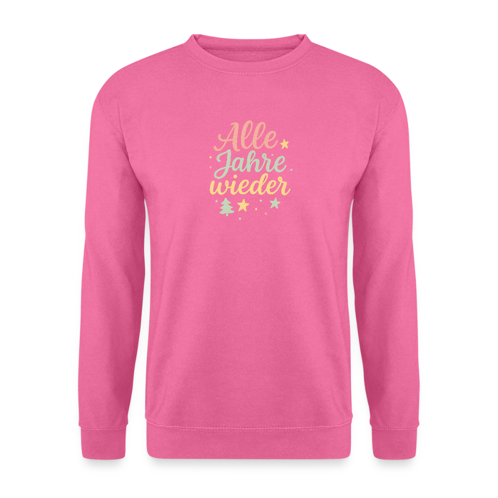 Unisex Pullover "Alle Jahre wieder" - Pink