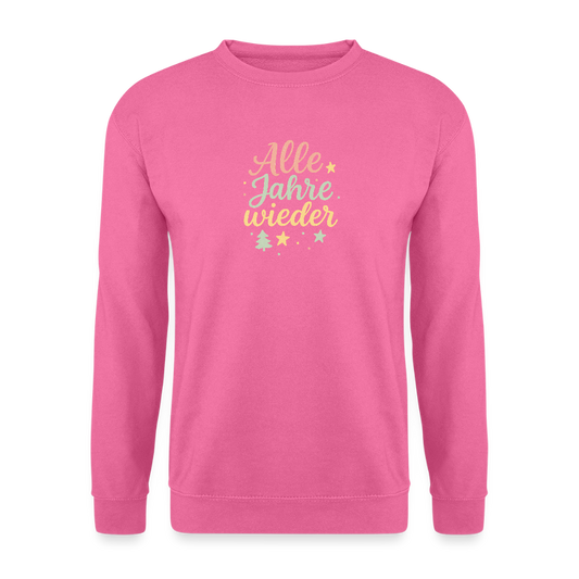 Unisex Pullover "Alle Jahre wieder" - Pink