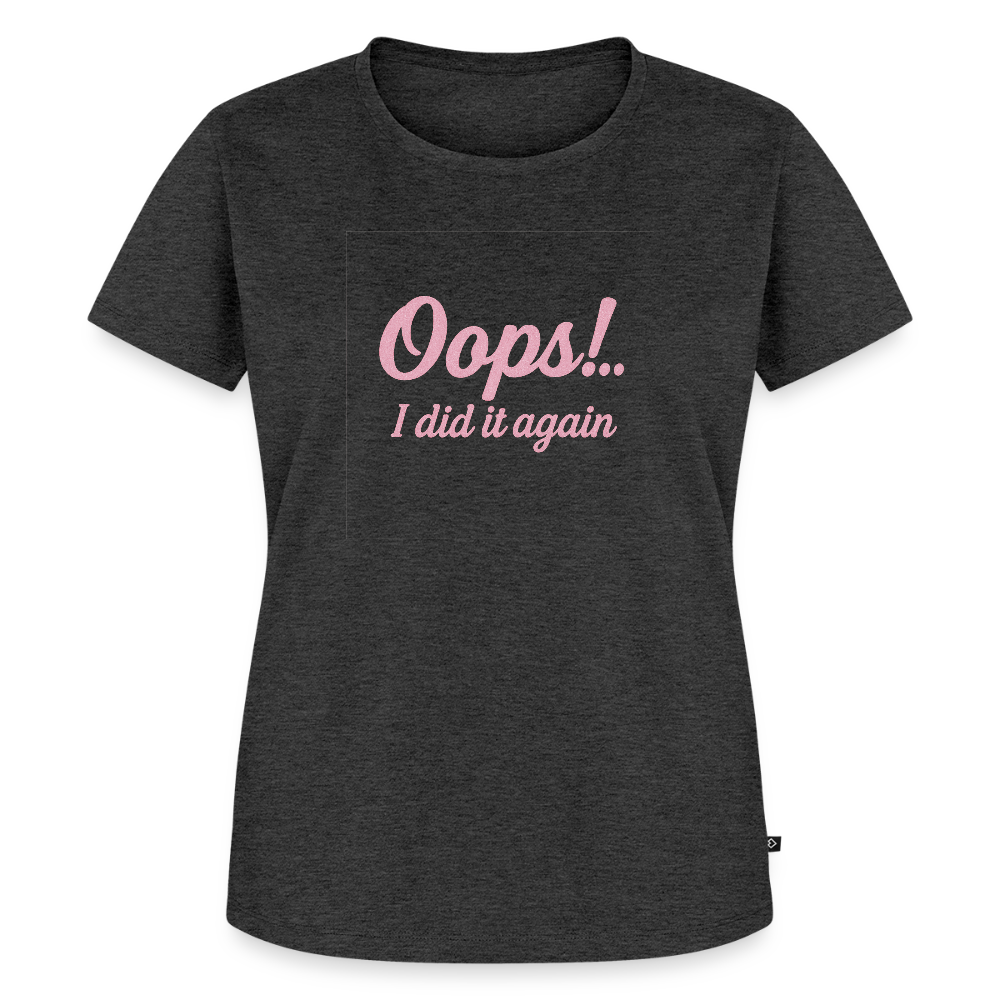 Frauen Premium T-Shirt "Oops"" - Anthrazit meliert