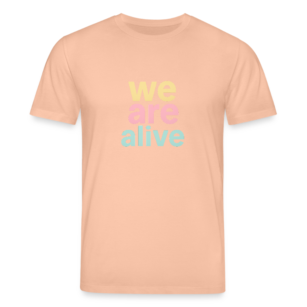 Unisex Bio-T-Shirt "we are alive" - Pfirsich