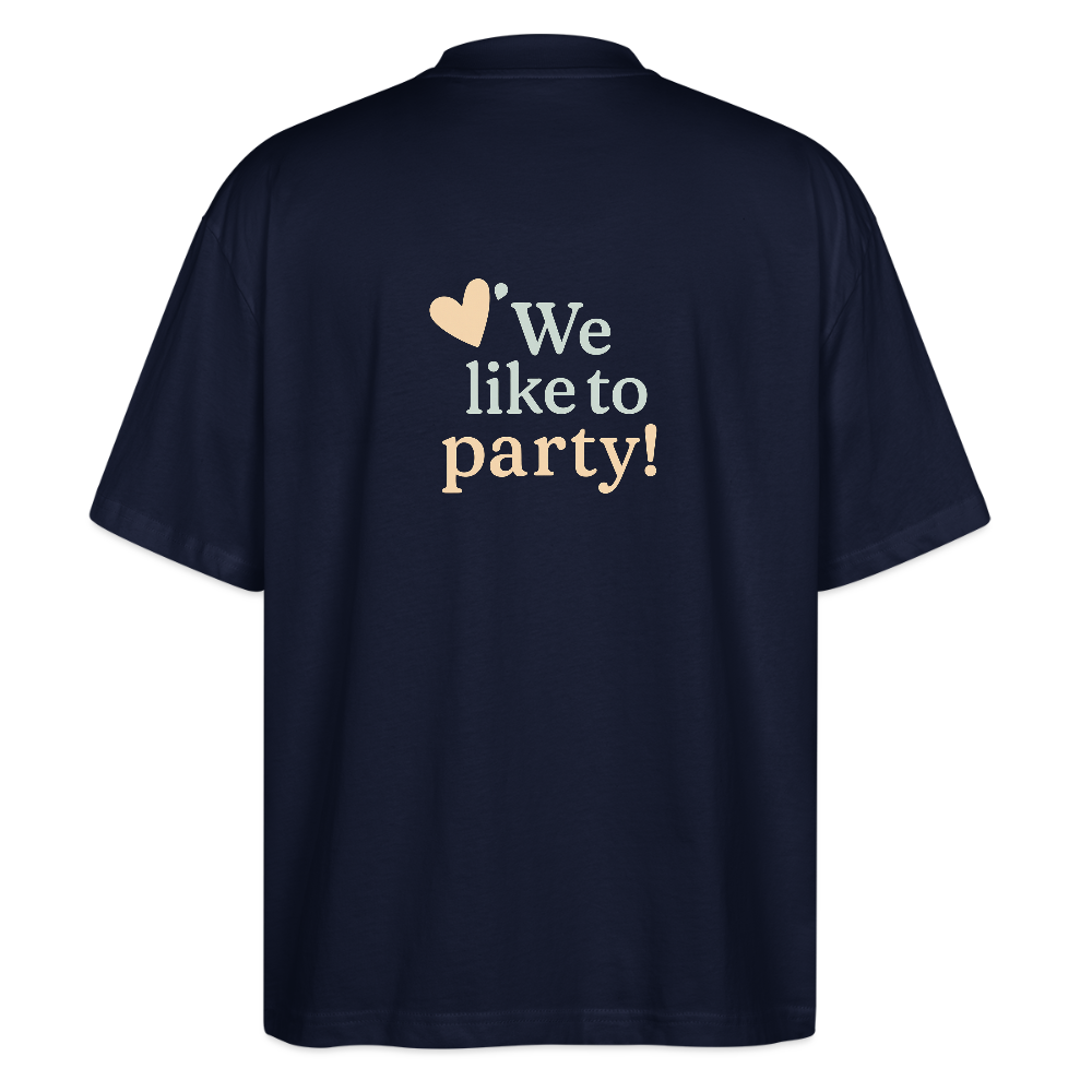 Oversized Shirt "We like to party!" - Navy