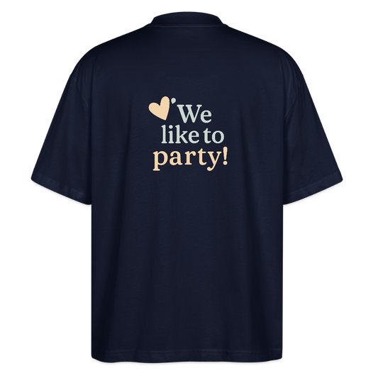 Oversized Shirt "We like to party!" - Navy
