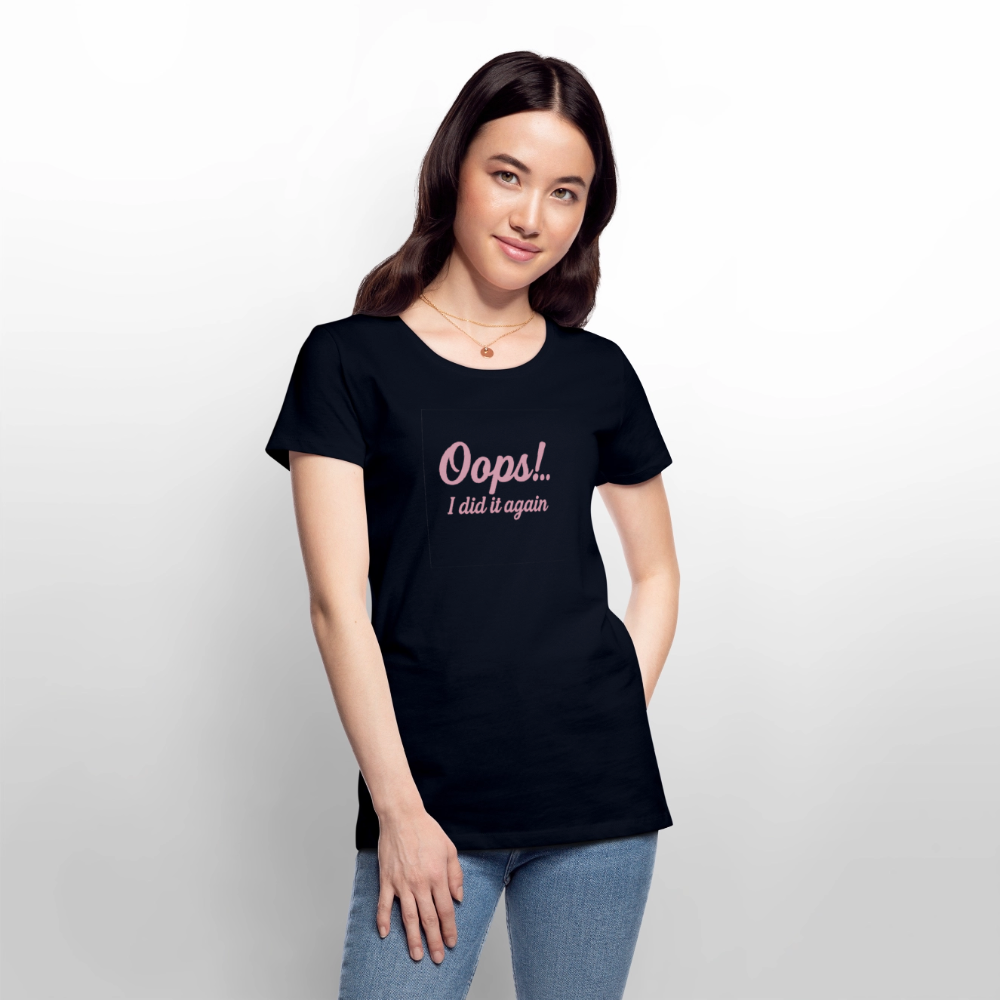 Frauen Premium T-Shirt "Oops"" - Navy