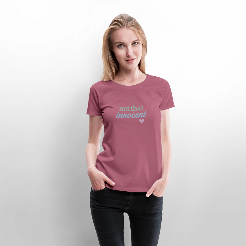 Frauen Premium T-Shirt "not that innocent" - Mauve