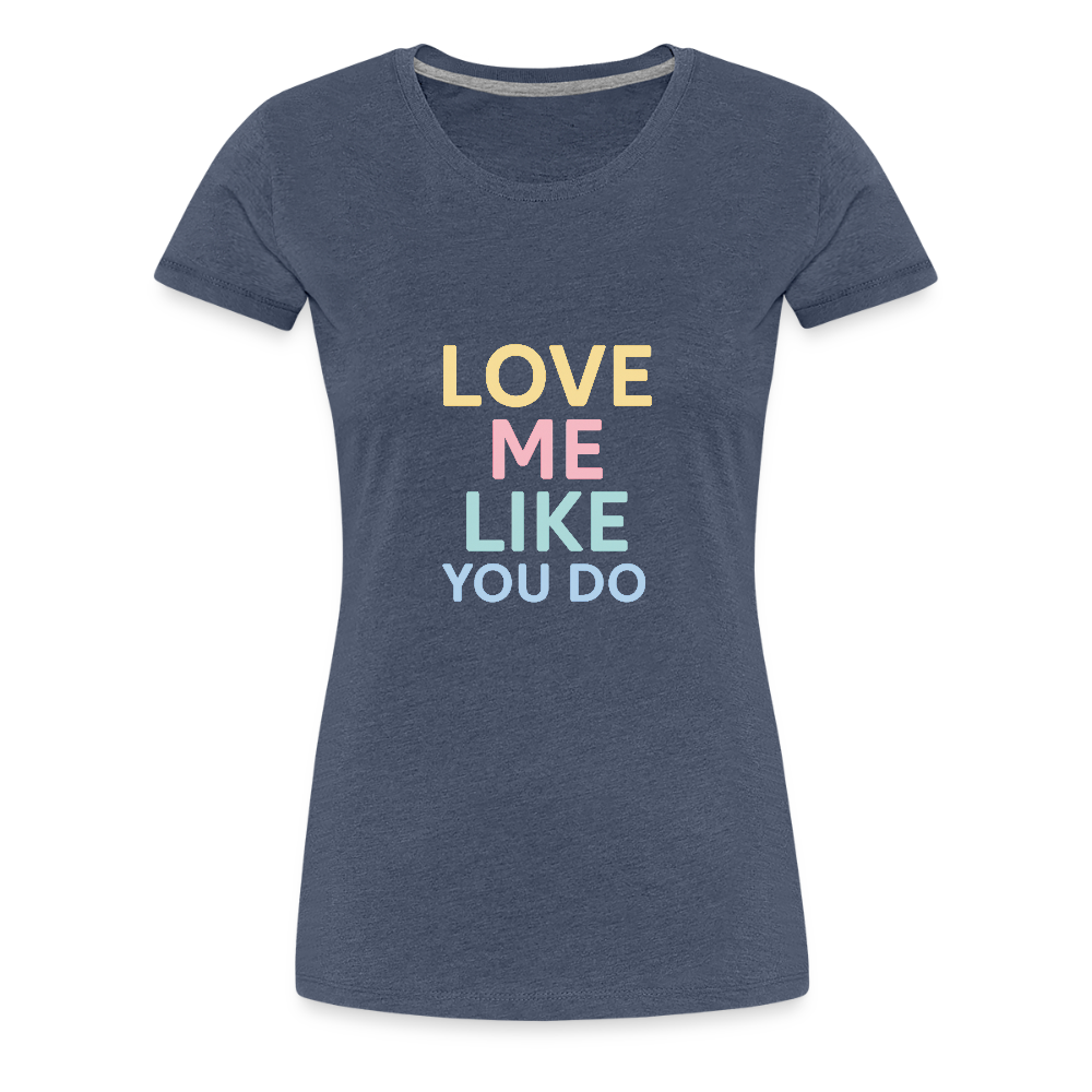 Frauen Premium T-Shirt "love me" - Blau meliert