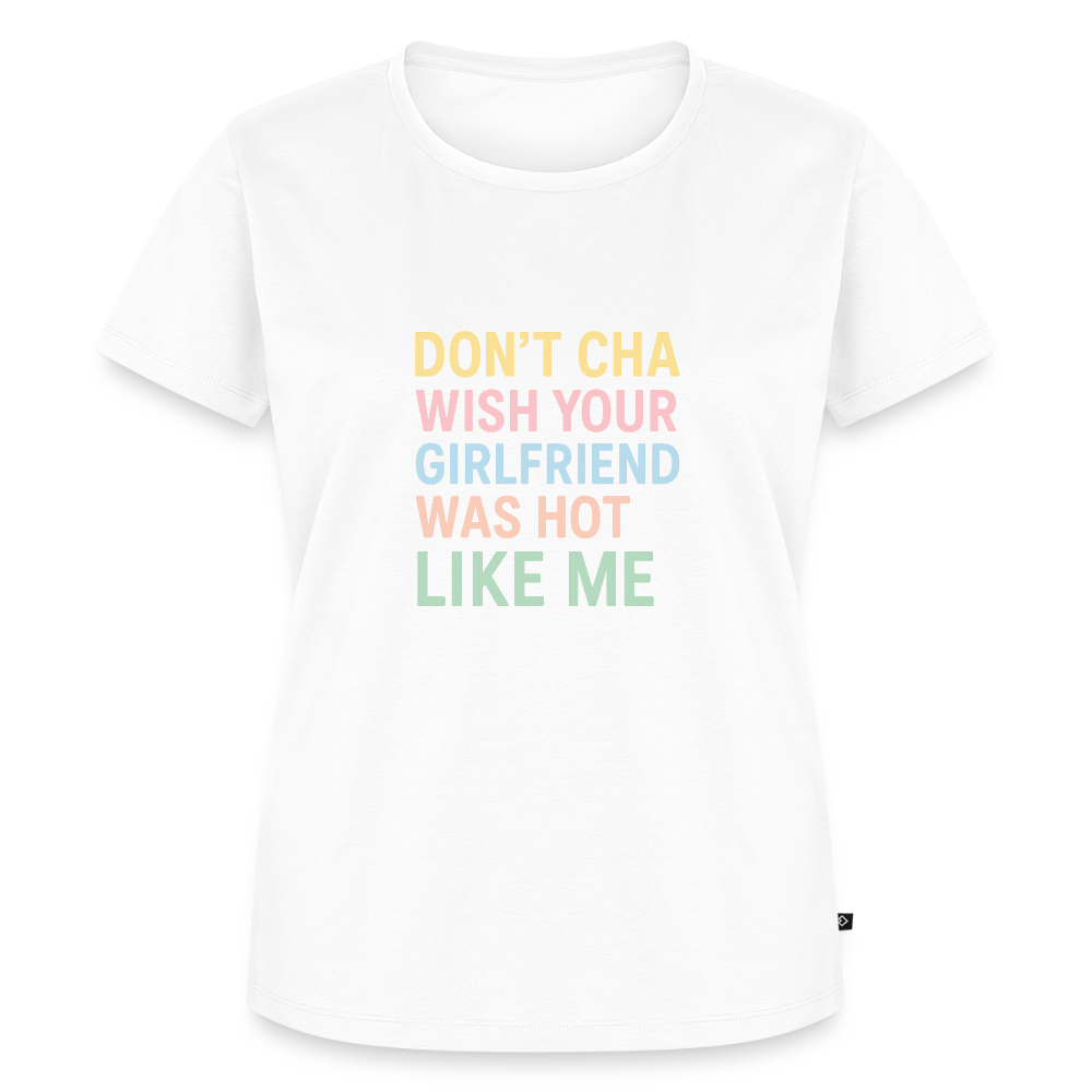 Frauen Premium T-Shirt "don't cha" - Weiß
