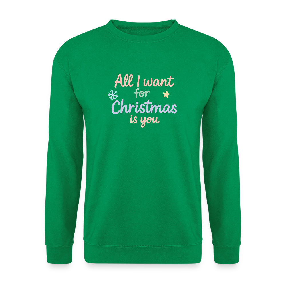 Unisex Pullover "All I want for Christmas" - Kelly Green
