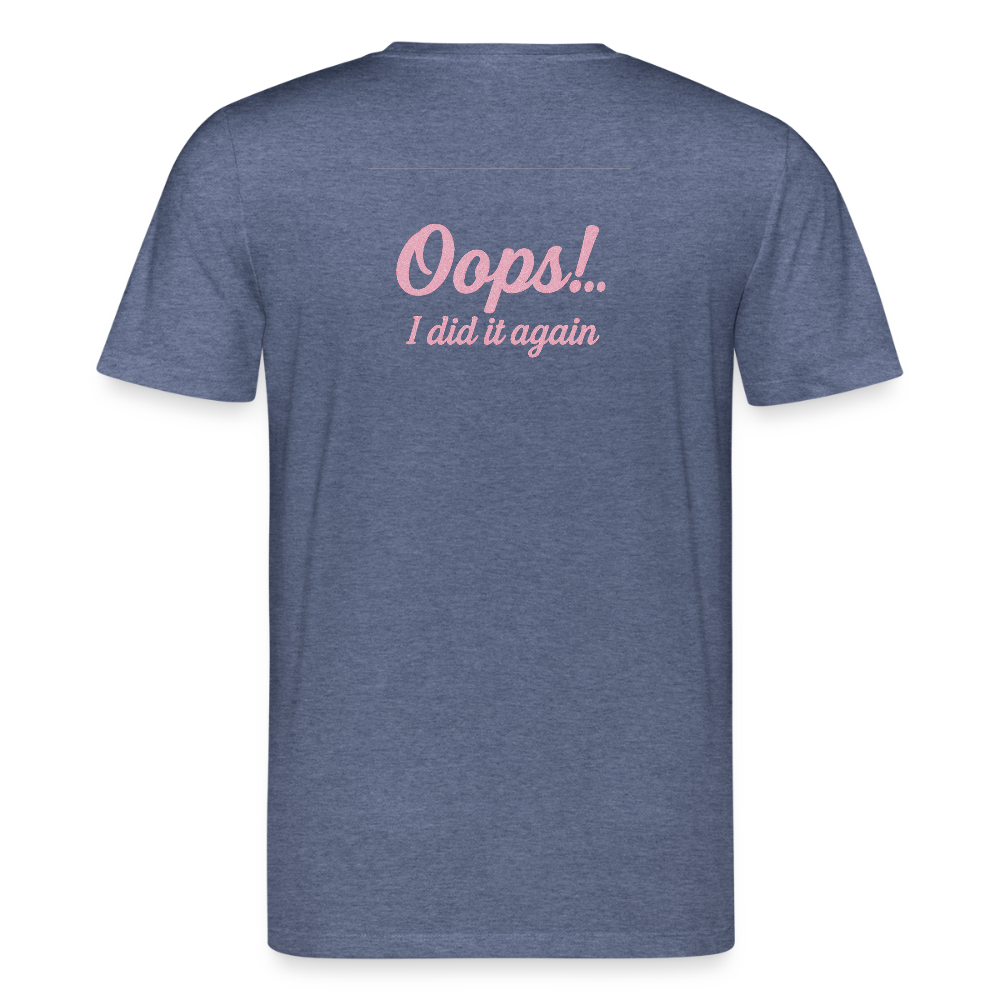 Unisex Bio-T-Shirt "Oops! I did it again" - Dunkelblau meliert