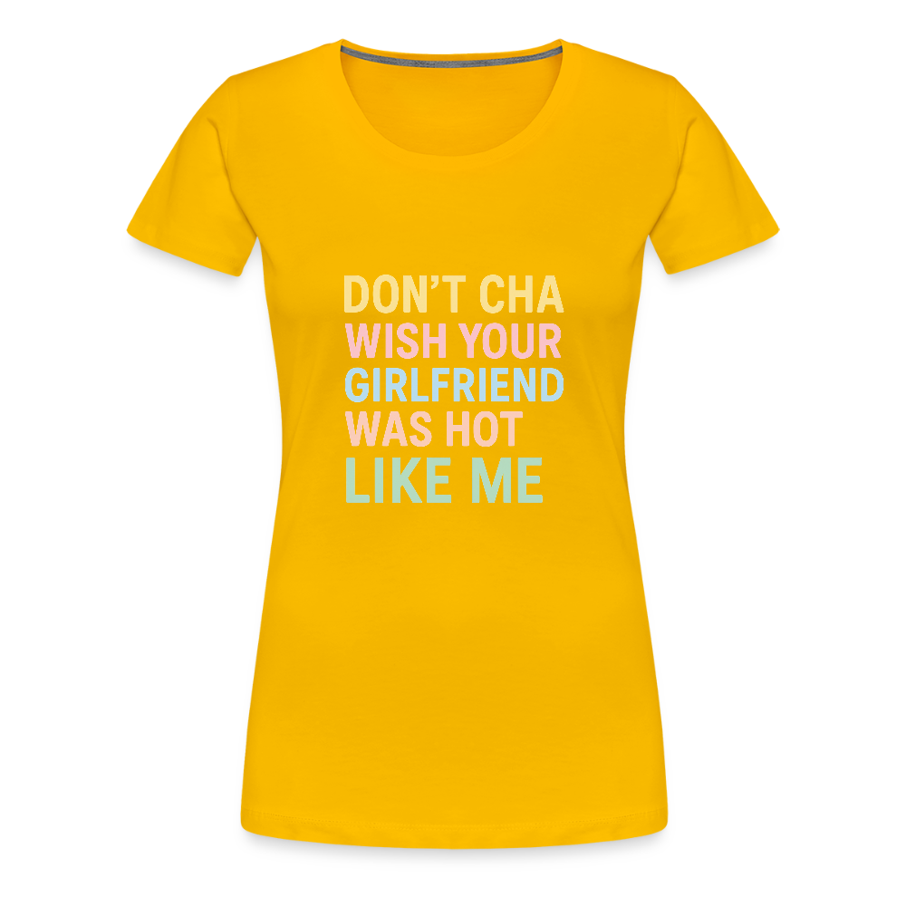 Frauen Premium T-Shirt "don't cha" - Sonnengelb