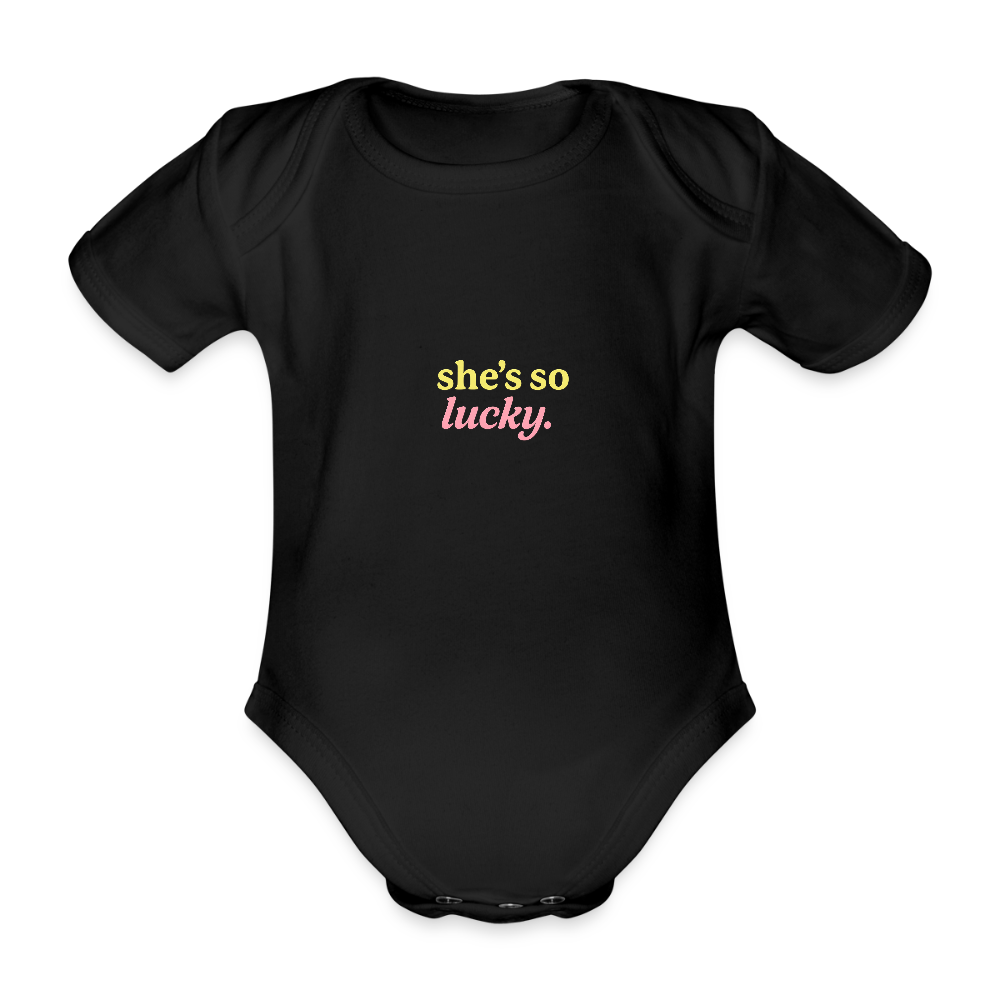 Baby Bio-Kurzarm-Body "she's so lucky" - Schwarz