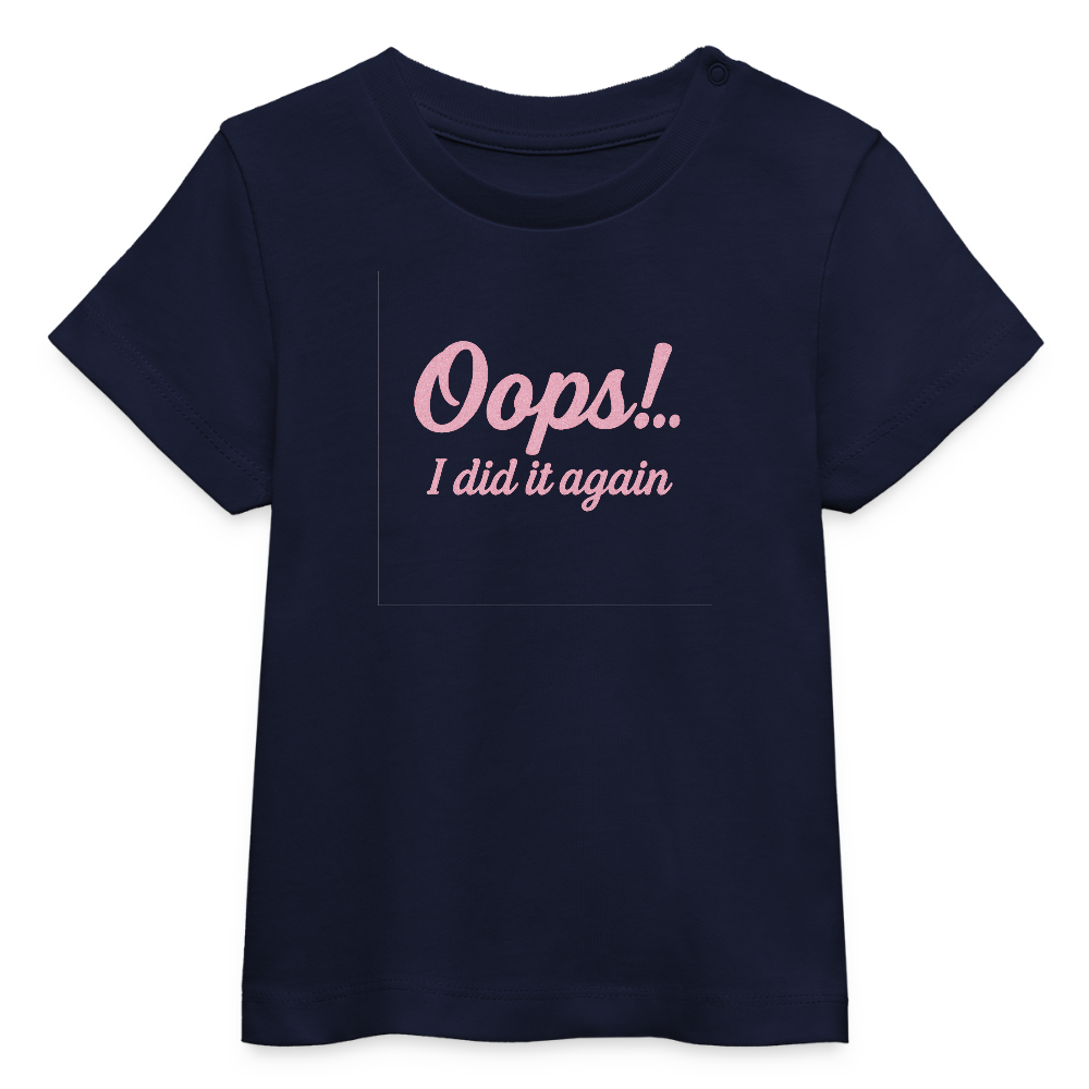 Baby Bio-T-Shirt "Oops! I did it again" - Navy