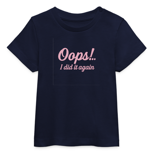Baby Bio-T-Shirt "Oops! I did it again" - Navy