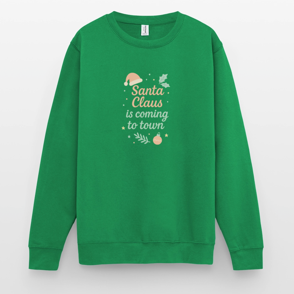 Unisex Pullover "Santa Claus is coming to town" - Kelly Green