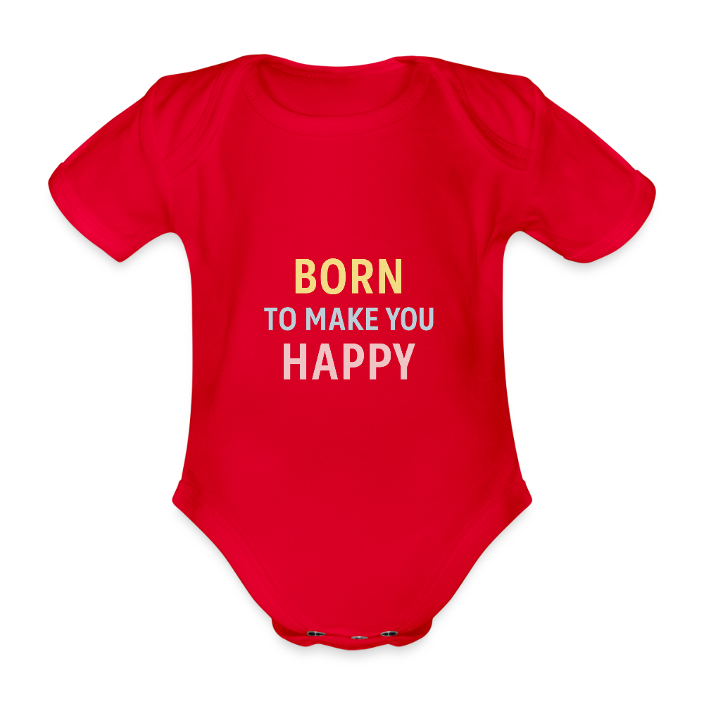 Baby Bio-Kurzarm-Body "born to make you happy" - Rot