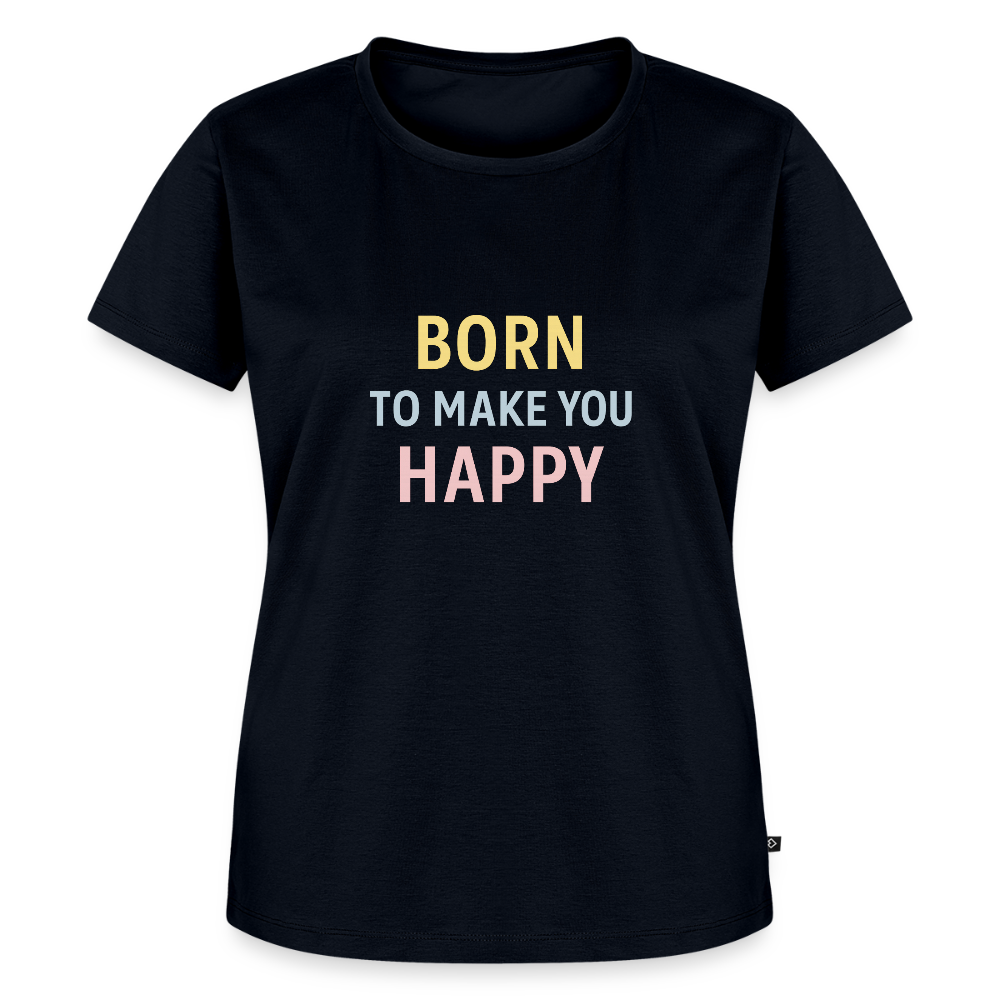 Frauen Premium T-Shirt "born to make u happy" - Navy